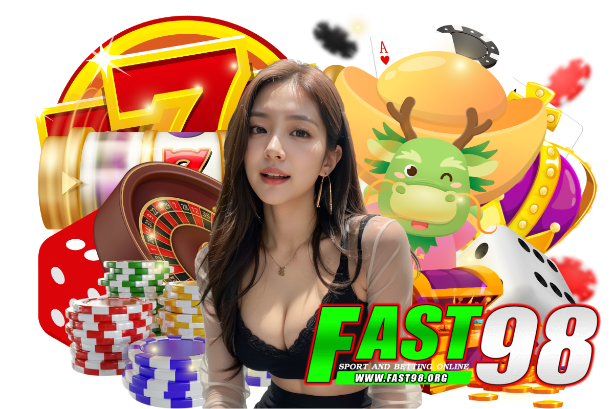fast98 สมัคร